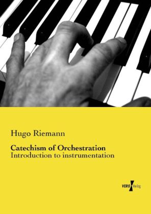 Catechism of Orchestration 