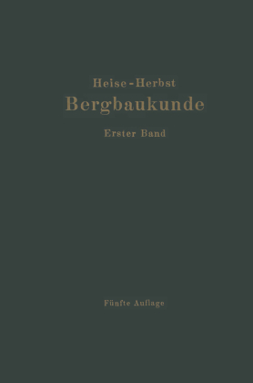 Lehrbuch der Bergbaukunde 