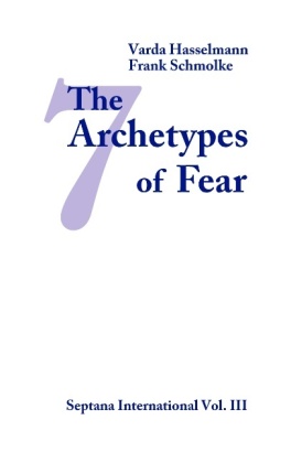 The Seven Archetypes of Fear 