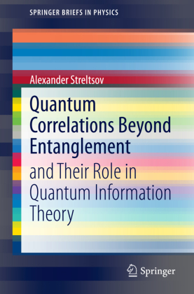 Quantum Correlations Beyond Entanglement 