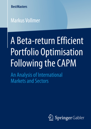 A Beta-return Efficient Portfolio Optimisation Following the CAPM 