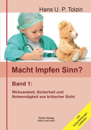 macht impfen sinn hans u p tolzin 9783981488708 bucher medizinische ratgeber borromedien de