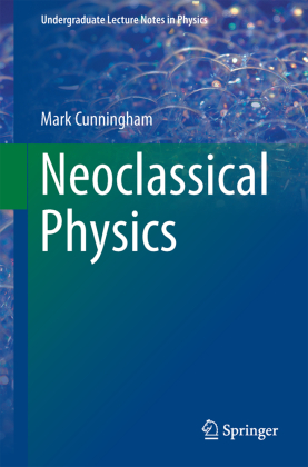 Neoclassical Physics 