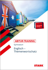 STARK Abitur-Training - Englisch Themenwortschatz, m. 1 Buch, m. 1 Beilage Cover