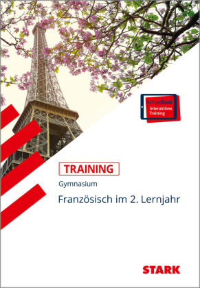 STARK Training Gymnasium - Französisch 2. Lernjahr, m. 1 Buch, m. 1 Beilage