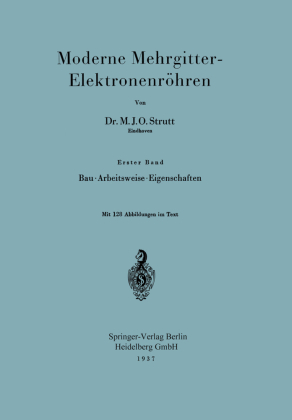 Moderne Mehrgitter-Elektronenröhren, 2 Tle. 