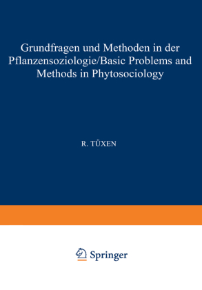 Grundfragen und Methoden in der Pflanzensoziologie (Basic Problems and Methods in Phytosociology) 