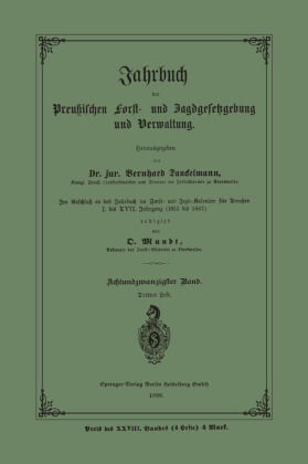 Jahrbuch der Preußischen Forst- und Jagdgesetzgebung und Verwaltung 