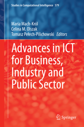 Advances in ICT for Business, Industry and Public Sector 