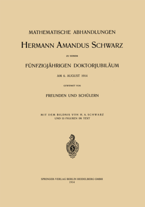 Mathematische Abhandlungen Hermann Amandus Schwarz 