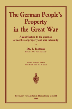 The German people's Property in the great war 