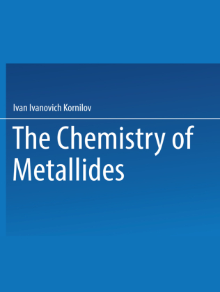 The Chemistry of Metallides 