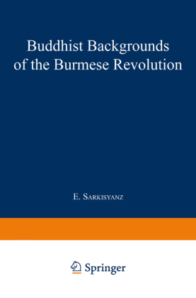 Buddhist Backgrounds of the Burmese Revolution 
