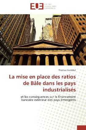 La mise en place des ratios de Bâle dans les pays industrialisés 