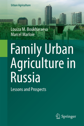 Family Urban Agriculture in Russia 