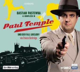 Bastian Pastewka und Komplizen in Paul Temple und der Fall Gregory, 2 Audio-CDs