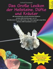 Das Große Lexikon der Heilsteine, Düfte und Kräuter Cover
