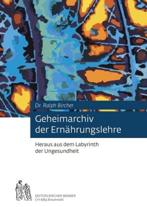 Geheimarchiv der Ernährungslehre 