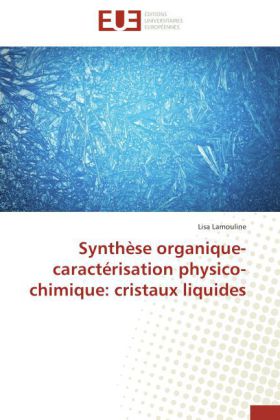 Synthèse organique-caractérisation physico-chimique: cristaux liquides 