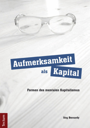 Aufmerksamkeit als Kapital 