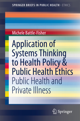 Application of Systems Thinking to Health Policy Public Health