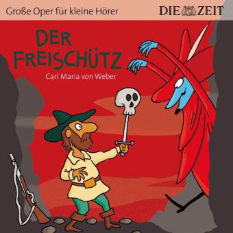 Der Freischütz, 1 Audio-CD