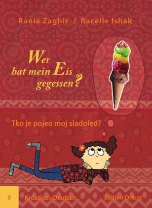 Wer hat mein Eis gegessen? (Kroatisch-Deutsch). Tko je pojeo moj sladoled?