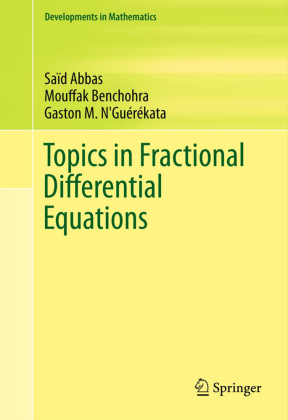 Topics in Fractional Differential Equations 
