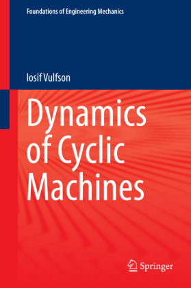 Dynamics of Cyclic Machines 