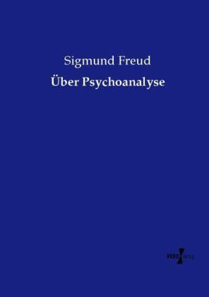 Über Psychoanalyse 