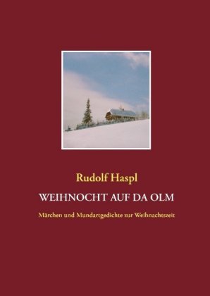 Weihnocht auf da Olm 