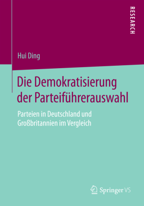 Die Demokratisierung der Parteiführerauswahl 