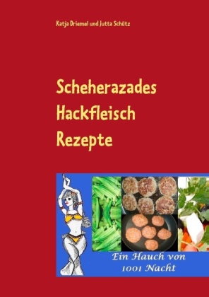 Scheherazades Hackfleisch Rezepte 