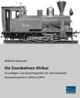 Die Eisenbahnen Afrikas 
