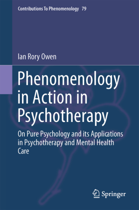 Phenomenology in Action in Psychotherapy 
