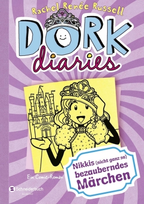 Dork Diaries - Nikkis (nicht ganz so) bezauberndes Märchen 