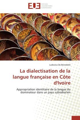 La dialectisation de la langue française en Côte d'Ivoire 