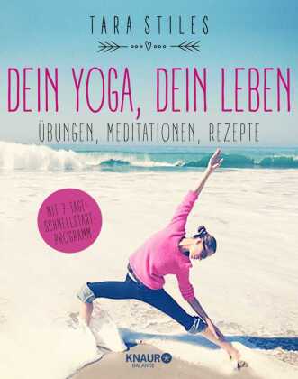 Dein Yoga, dein Leben 