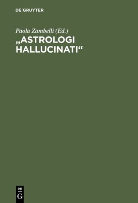 "Astrologi hallucinati" 
