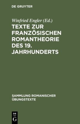 Texte zur französischen Romantheorie des 19. Jahrhunderts 