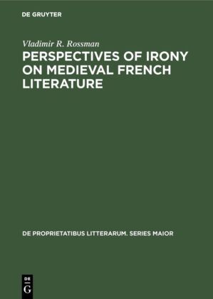 Perspectives of Irony on Medieval French Literature 