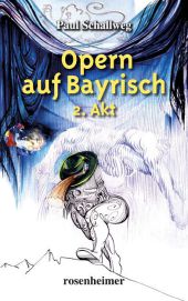 Opern auf Bayrisch 2. Akt Cover