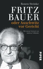 Fritz Bauer oder Auschwitz vor Gericht