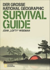 Der große National Geographic Survival Guide Cover