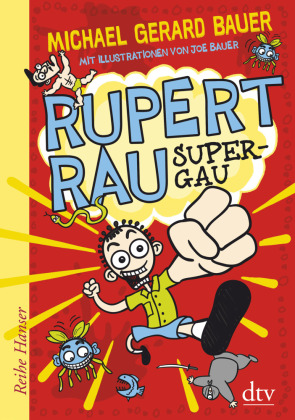 Rupert Rau - Super-GAU
