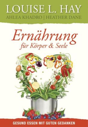 Ernährung für Körper und Seele