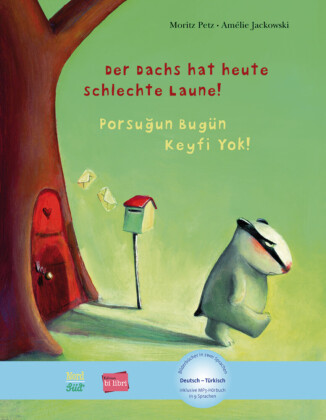 Der Dachs hat heute schlechte Laune! Porsugun Bugün Keyfi Yok!, Deutsch-Türkisch