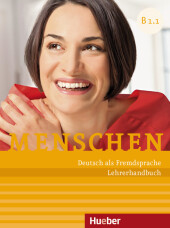 Menschen - Deutsch als Fremdsprache. Menschen B1.1 und B1.2. Paket Lehrerhandbuch