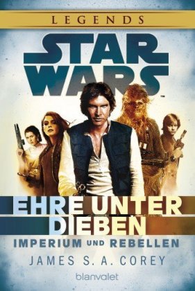 Star Wars Imperium und Rebellen - Ehre unter Dieben 