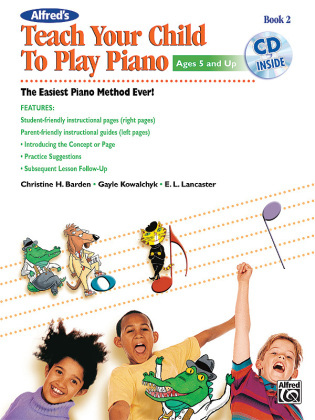 Alfred's Teach Your Child to Play Piano, Book 2, m. 1 Audio-CD 